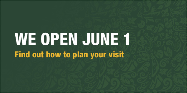 Graphic with text: We open June 1; Find out how to plan your visit
